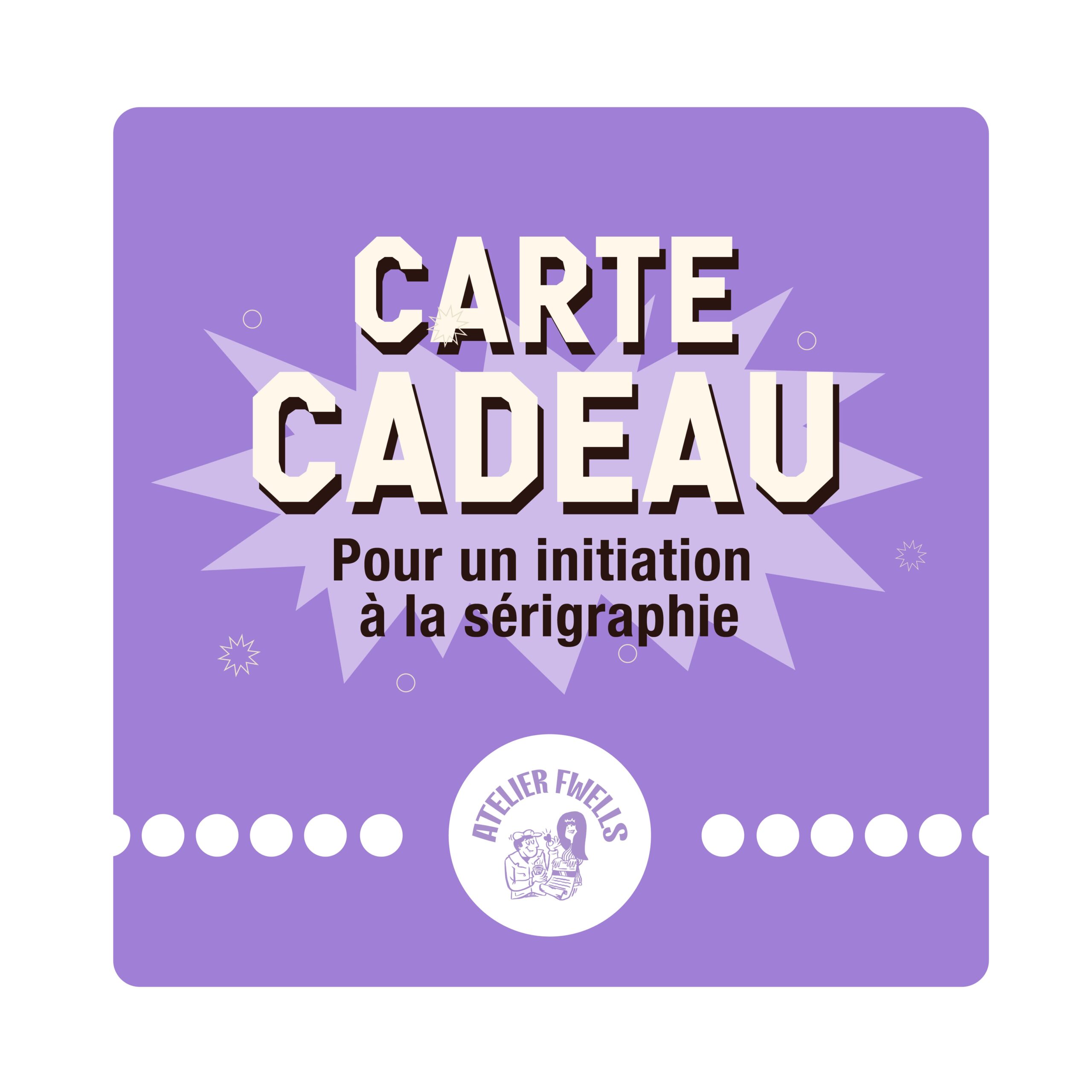 Carte cadeau pour une initiation de 2 heures à l'Atelier Fwells - Sérigraphie Paris