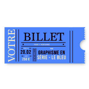 Billet - Graphisme en série - "Autour du bleu" le 20 févr.