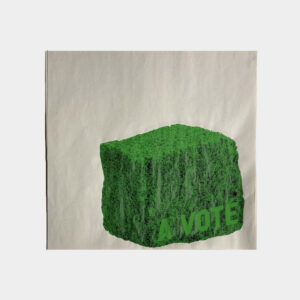 A voté #vert - Pavé électoral - de Romain Fwells - sérigraphie 2 couleurs